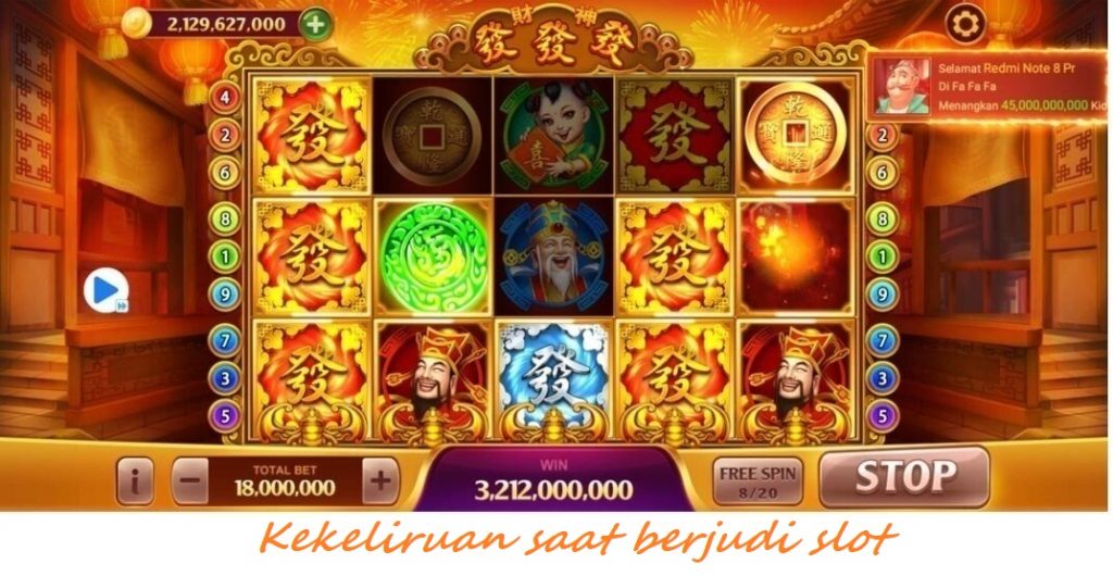 Kekeliruan saat berjudi slot